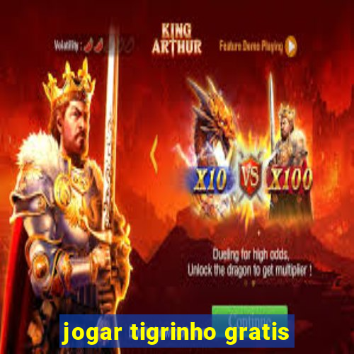 jogar tigrinho gratis