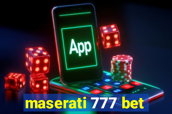 maserati 777 bet