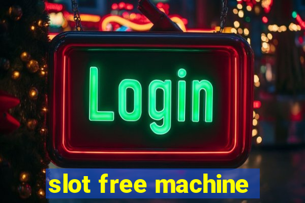 slot free machine