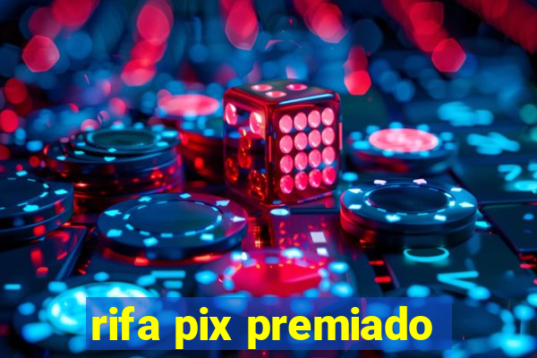 rifa pix premiado