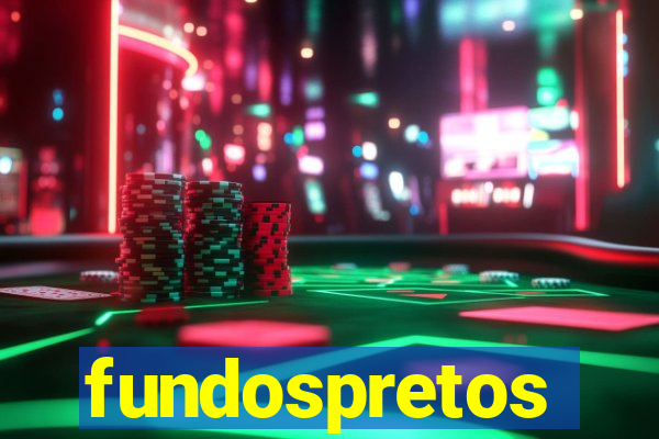 fundospretos