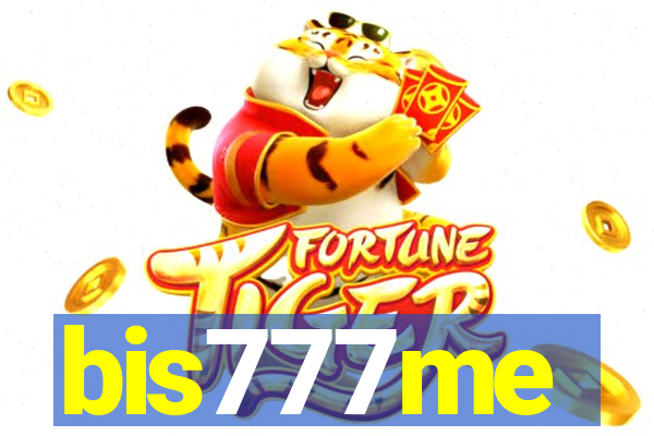 bis777me