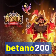 betano200