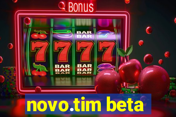 novo.tim beta