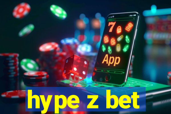 hype z bet