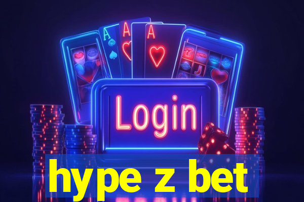 hype z bet