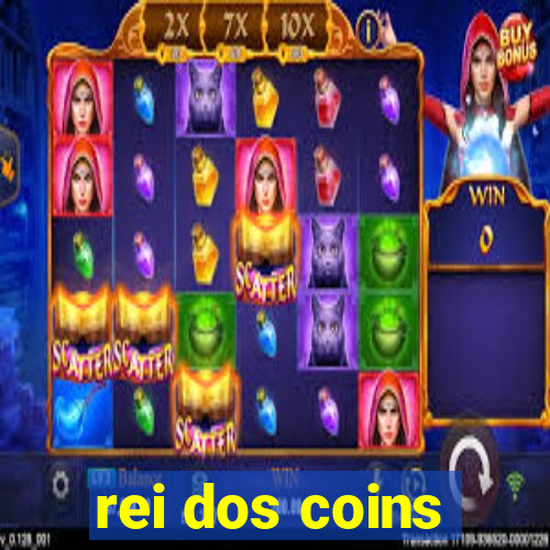 rei dos coins