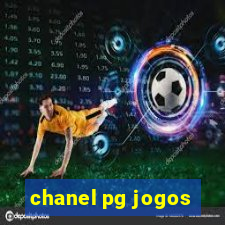 chanel pg jogos