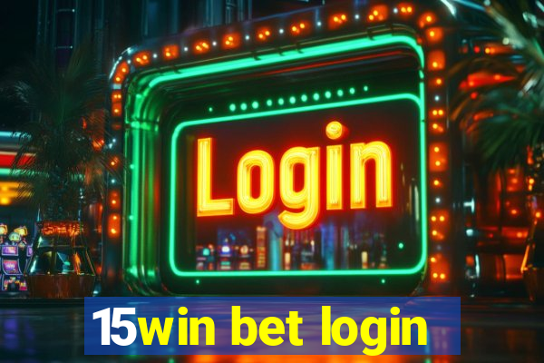 15win bet login