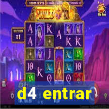 d4 entrar