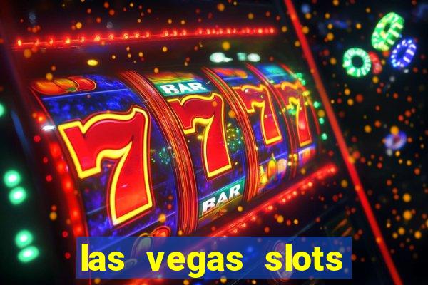 las vegas slots games free online