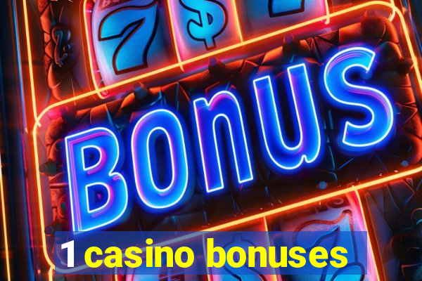 1 casino bonuses