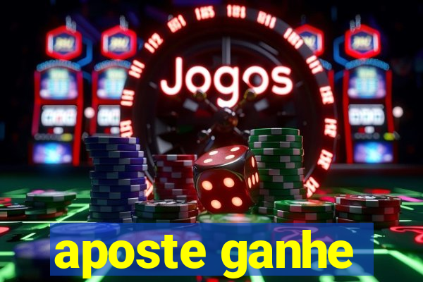 aposte ganhe