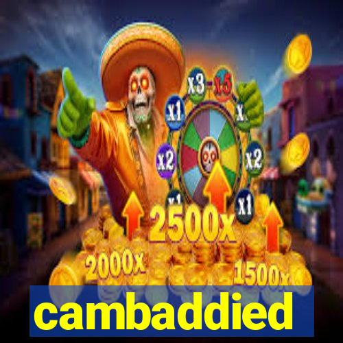 cambaddied