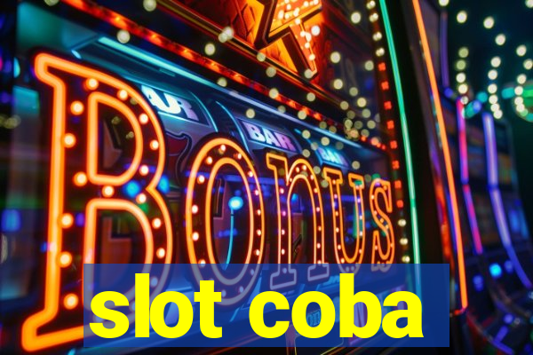 slot coba