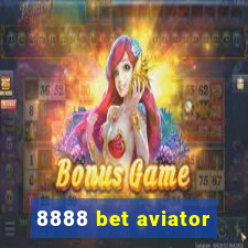 8888 bet aviator