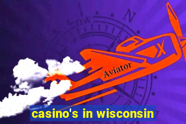 casino's in wisconsin