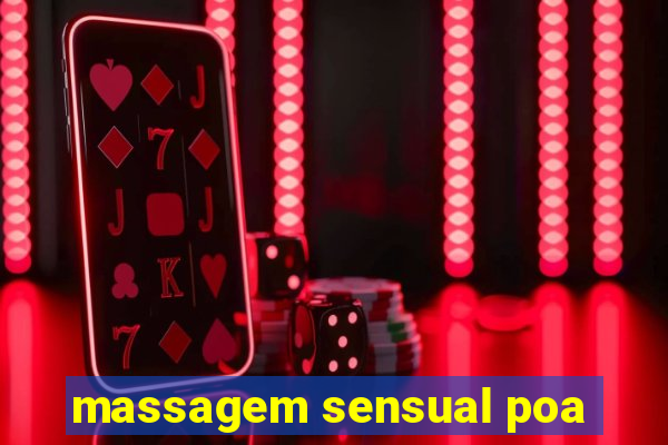 massagem sensual poa