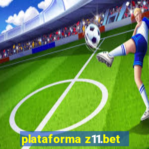 plataforma z11.bet