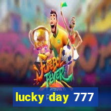 lucky day 777