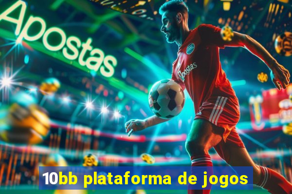 10bb plataforma de jogos