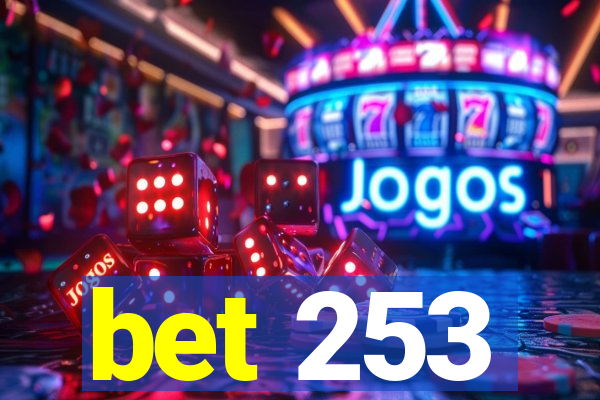 bet 253