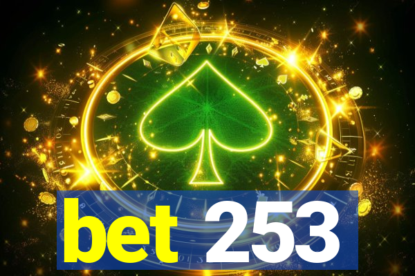 bet 253