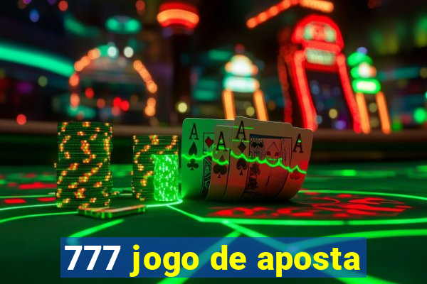 777 jogo de aposta