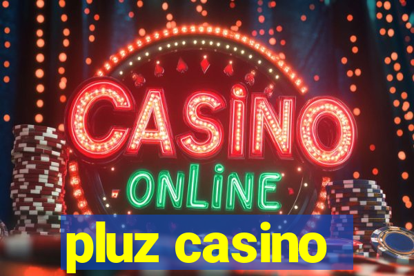 pluz casino