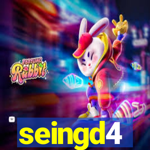 seingd4