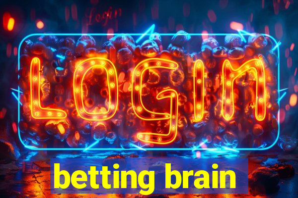 betting brain