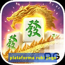 plataforma rubi jogo