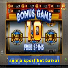 senna sport bet baixar