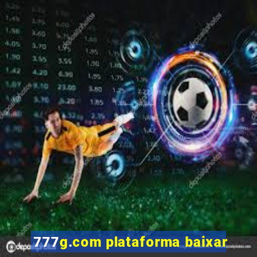 777g.com plataforma baixar