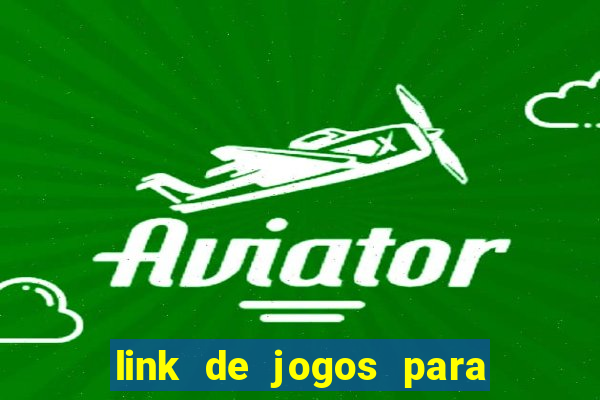 link de jogos para ganhar dinheiro