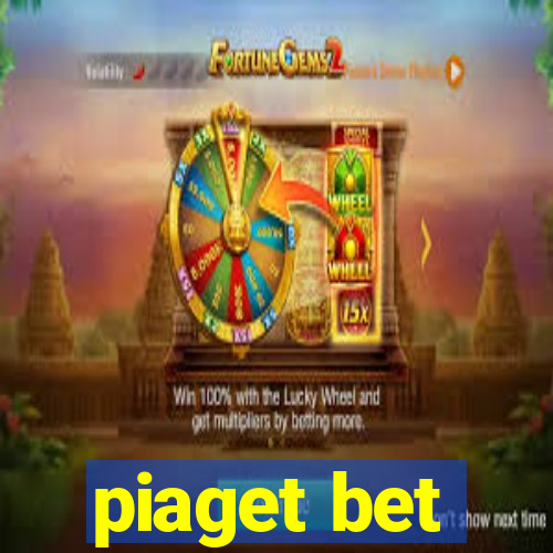 piaget bet