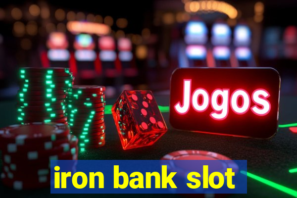 iron bank slot