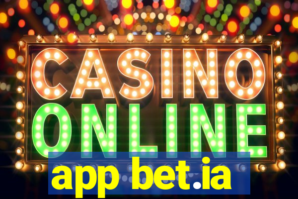 app bet.ia