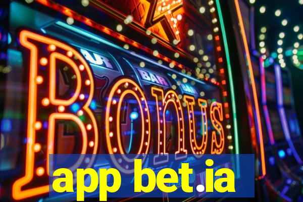 app bet.ia