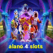 alano 4 slots