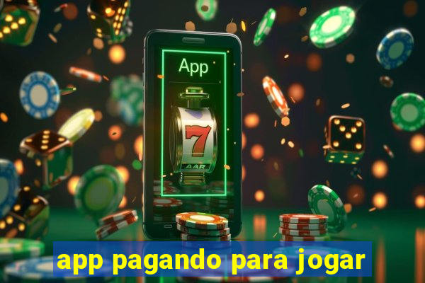 app pagando para jogar