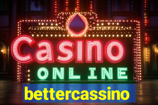 bettercassino