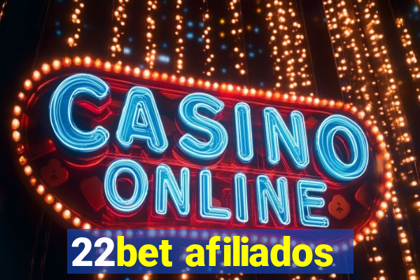 22bet afiliados