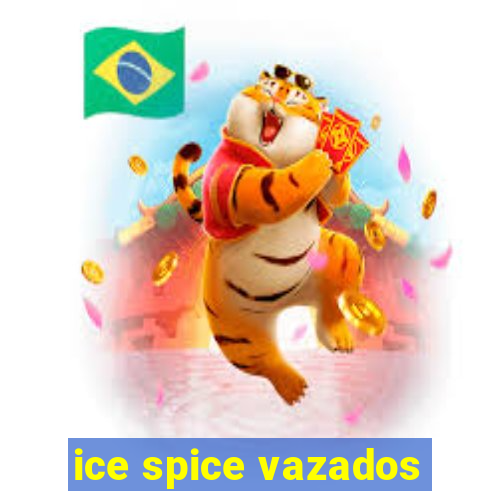 ice spice vazados