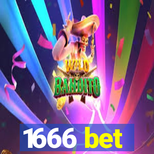 1666 bet