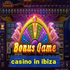 casino in ibiza