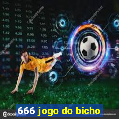 666 jogo do bicho