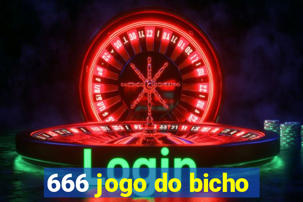 666 jogo do bicho