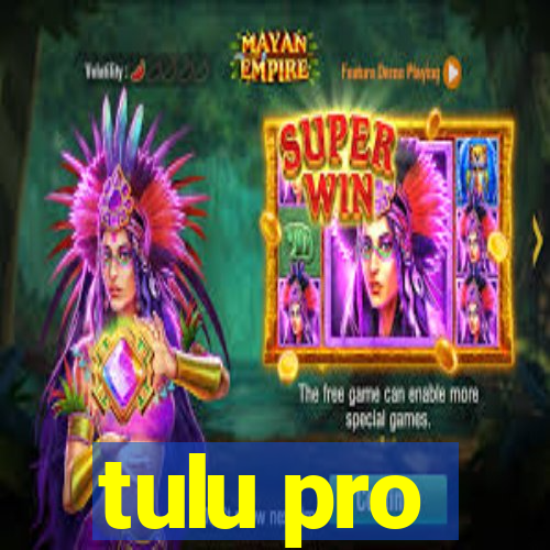 tulu pro