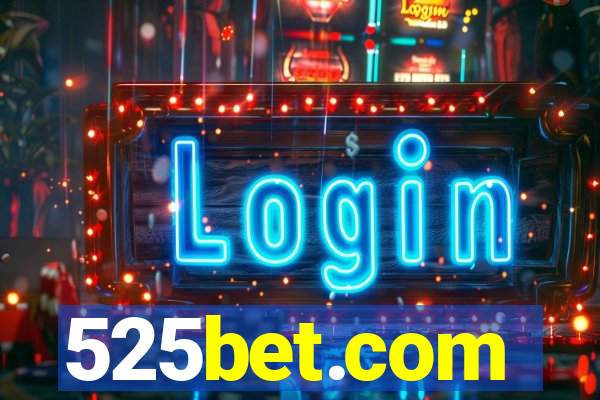 525bet.com